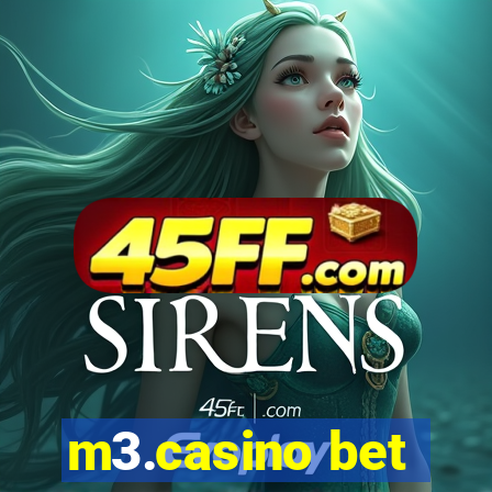 m3.casino bet